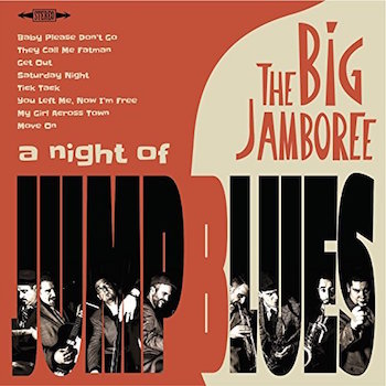 Big Jamboree ,The - A Night Of Jump Blues - Klik op de afbeelding om het venster te sluiten